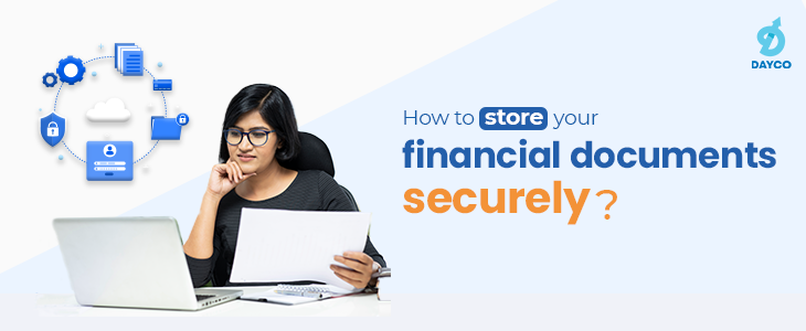 How to store your financial documents safely?