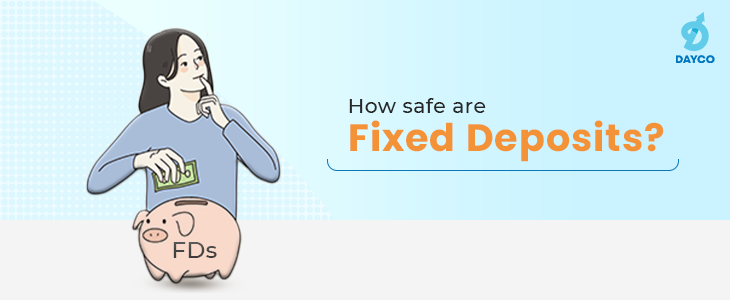 Is Your Money Safe in a Fixed Deposit? Here's What You Need to Know
