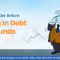 Navigating Debt Mutual Funds: What You Need to Know Before Investing
