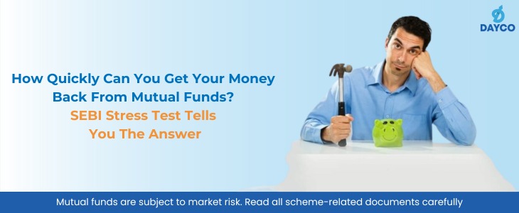 How Quickly Can You Get Your Money Back From Mutual Funds? SEBI Stress Test Tells You The Answer