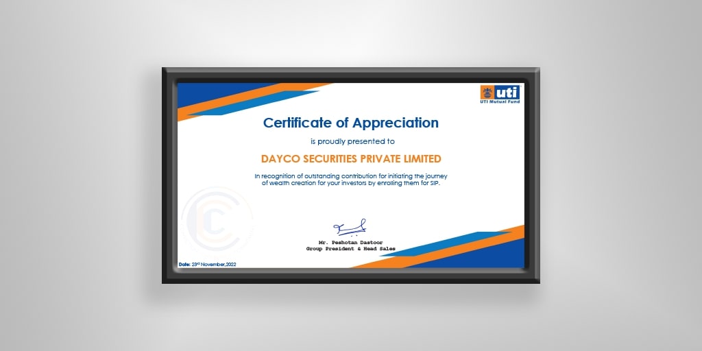 Recognition about Dayco’s Certificate of Appreciation in uti mutual fund for sip